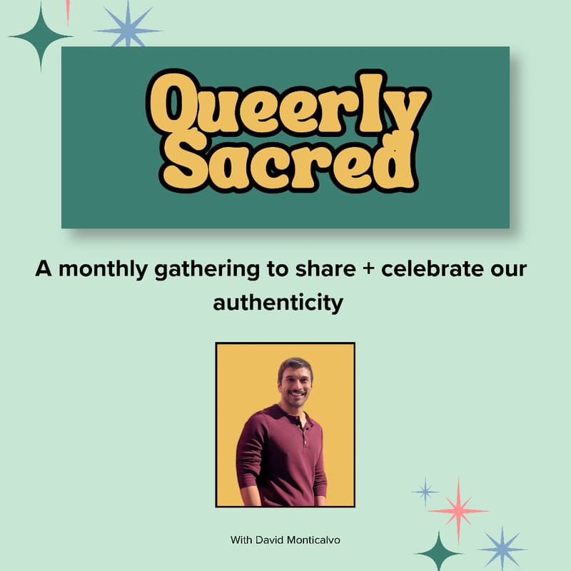 Cover Image for Queerly Sacred: A Gathering for Connection
