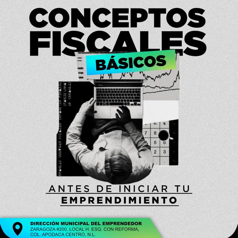 Cover Image for CONCEPTOS FISCALES BÁSICOS ANTES DE INICIAR TU EMPRENDIMIENTO (PRESENCIAL)
