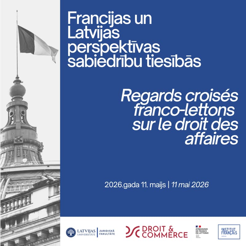Cover Image for Francijas un Latvijas perspektīvas sabiedrību tiesībās | Regards croisés franco-lettons sur le droit des affaires