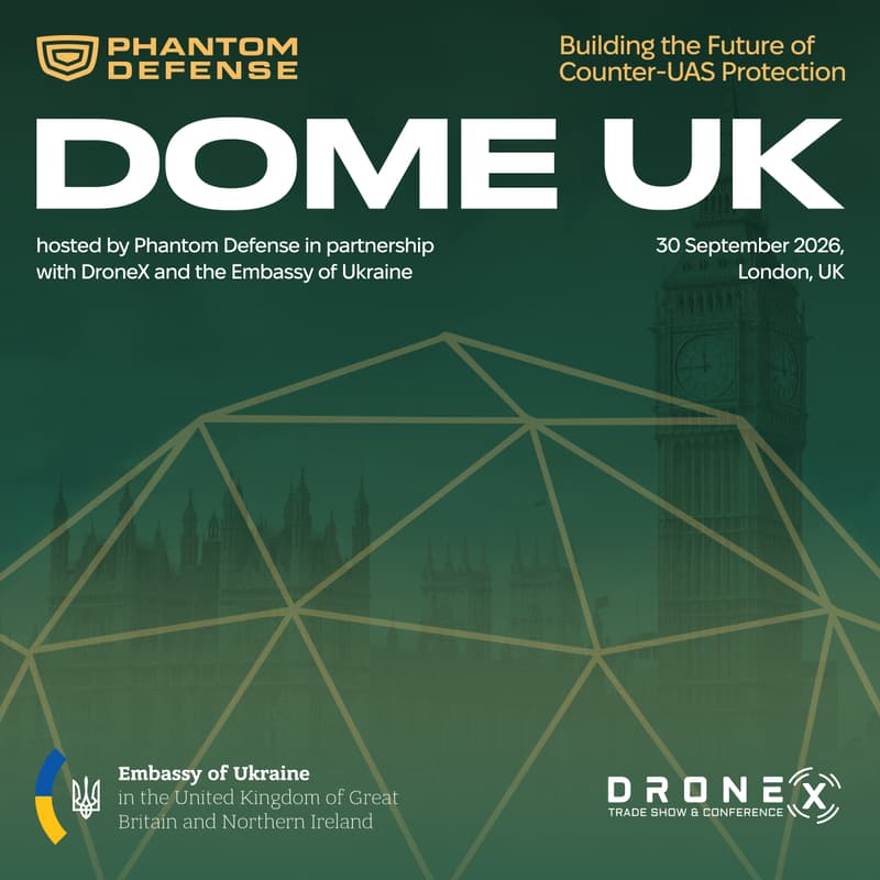 Cover Image for DOME UK by Phantom Defense: Building the Future of Counter-UAS Protection