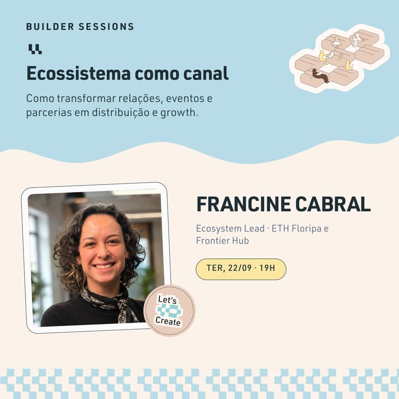 Cover Image for Builder Sessions #06 | Ecossistema como canal de growth