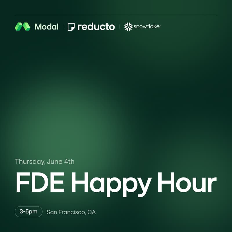 Cover Image for FDE Happy Hour with Modal, Snowflake & Reducto