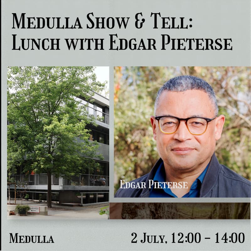 Cover Image for Medulla Show & Tell: Lunch with Edgar Pieterse