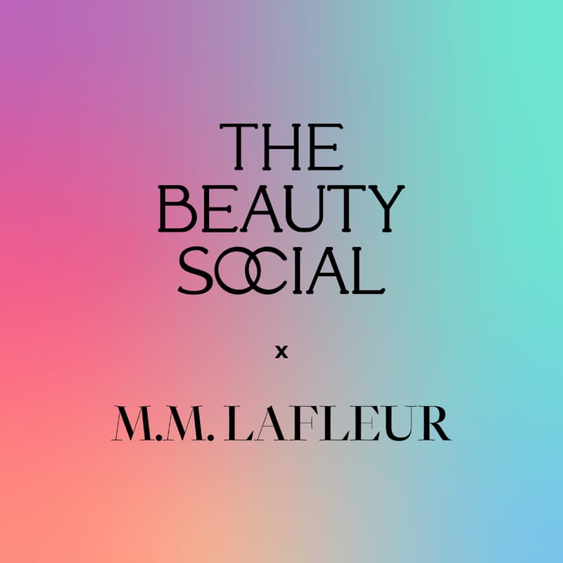 Cover Image for The Beauty Social x M.M.LaFleur