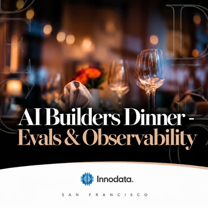 Cover Image for AI Builders Dinner - Evals & Observability