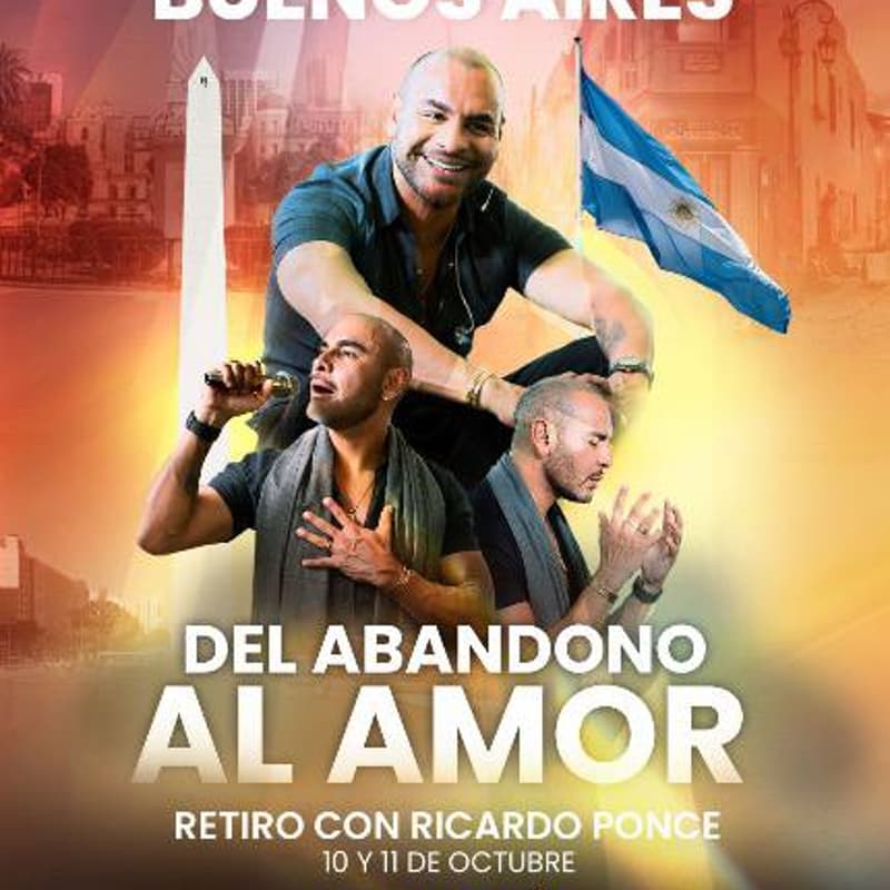 Cover Image for Del Abandono al Amor Retiro con Ricardo Ponce Buenos Aires