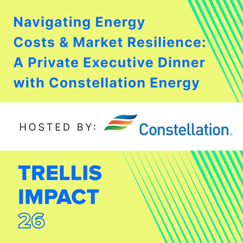 Cover Image for Navigating Energy Costs & Market Resilience: A Private Executive Dinner with Constellation Energy