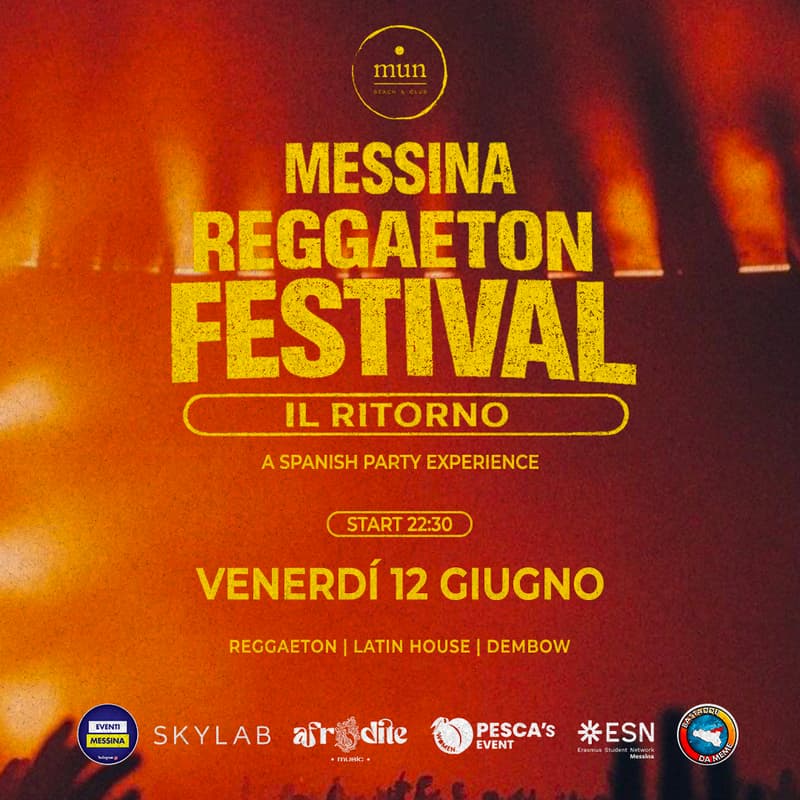 Cover Image for 🇪🇸 Venerdì 12 Giugno al Mun torna il Messina Reggaeton Festival 🇦🇷 Elite Latin Experience - Opening Summer 2026 🌙