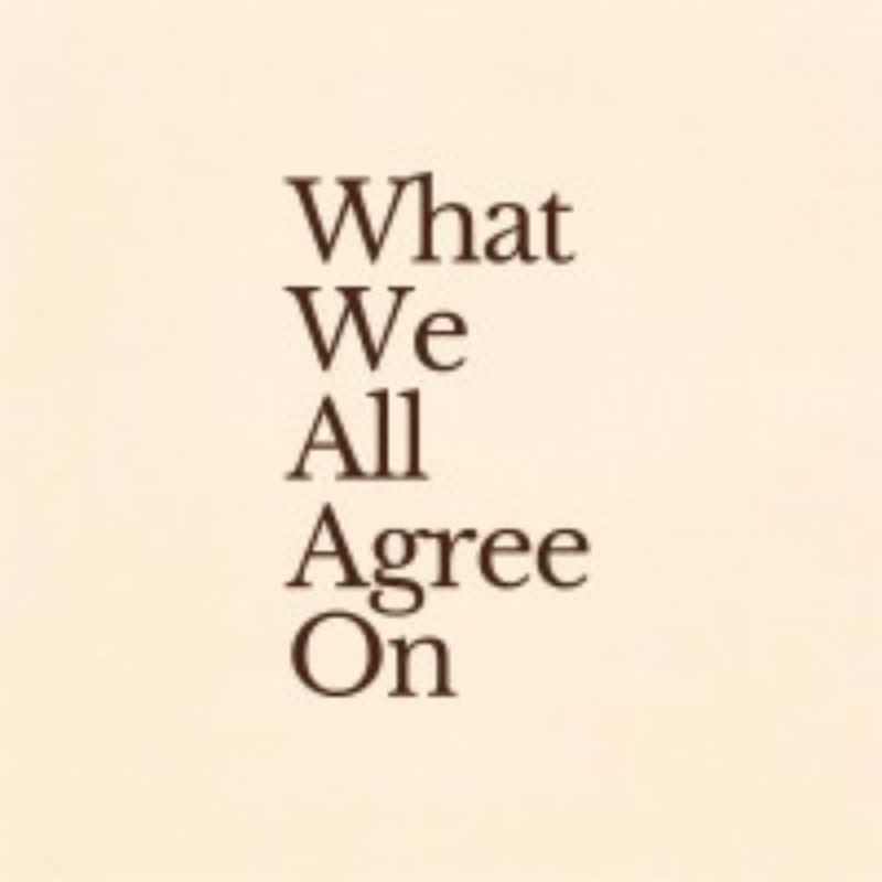 Cover Image for WhatWeAllAgreeOn: An Experiment in Collective Generosity