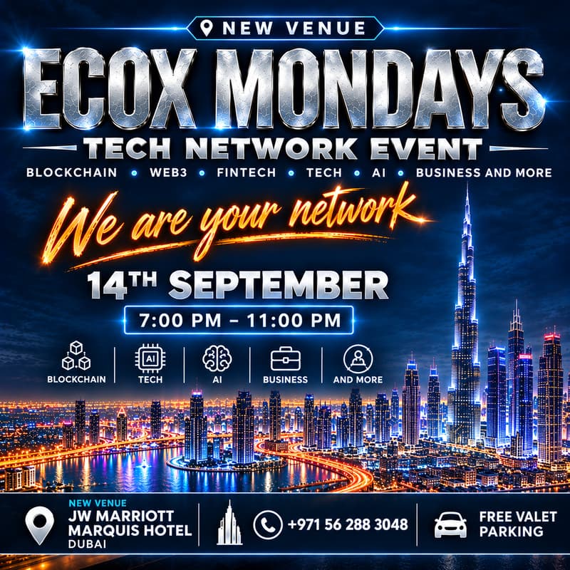Cover Image for Ecox Mondays - Blockchain & Tech Networking Event - Ai, Web3 - Business Meetup! Your Connection Hub Dubai !