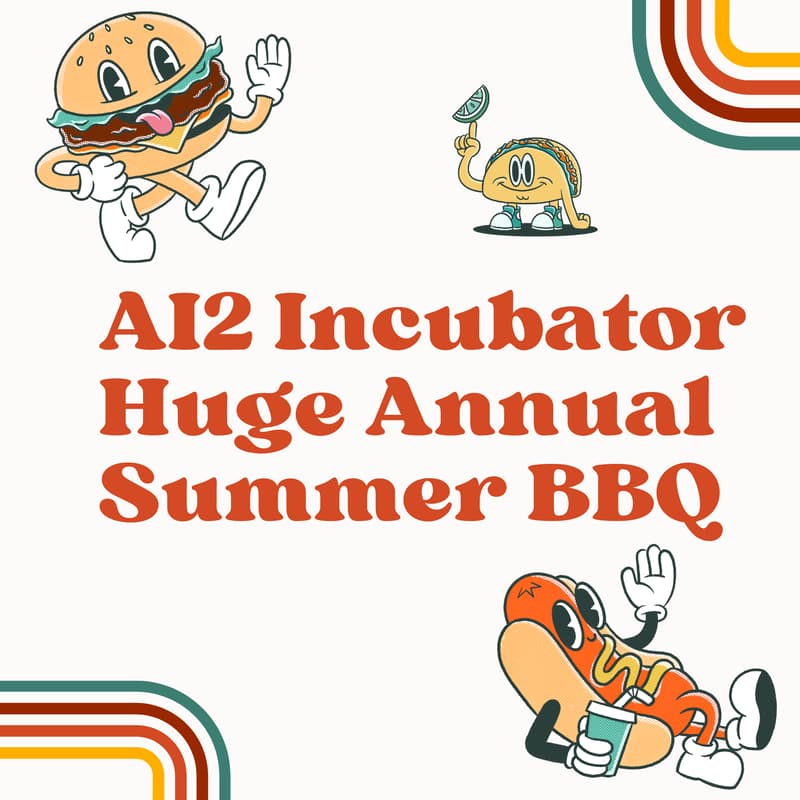 Cover Image for Huge Annual Summer BBQ | AI2 Incubator