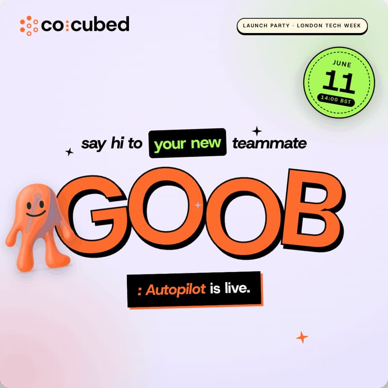 Cover Image for Goob: Autopilot Launch Party 🧡 | London Tech Week