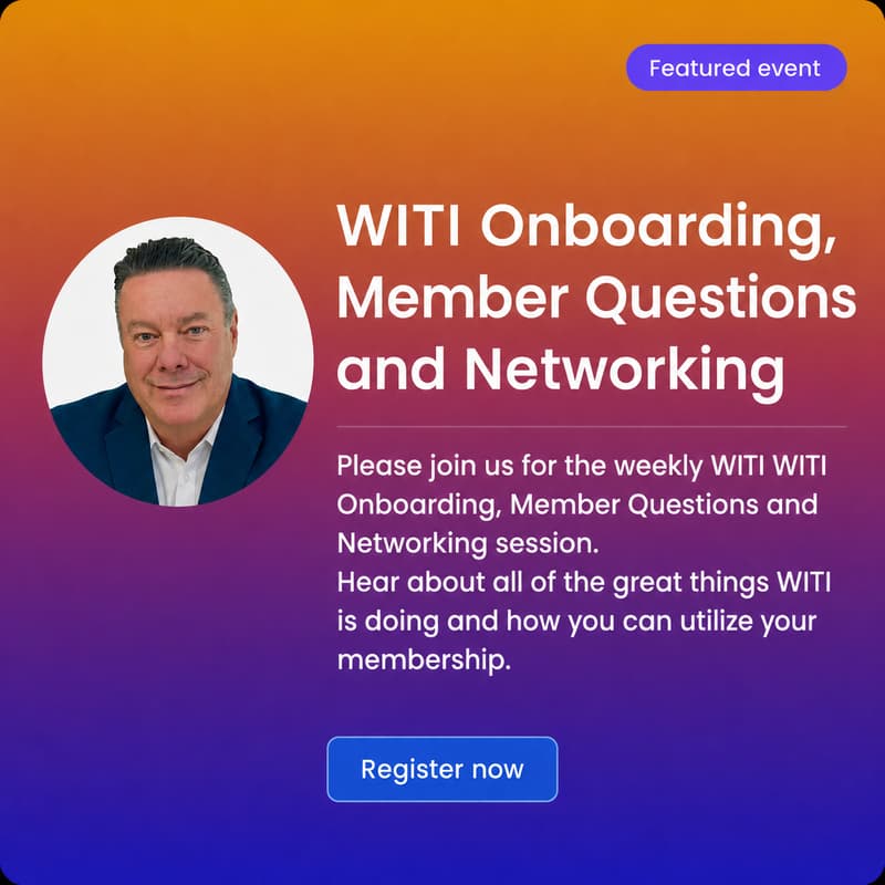 Cover Image for WITI Onboarding, Member Questions and Networking