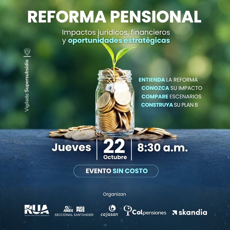 Cover Image for REFORMA PENSIONAL: Impactos jurídicos, financieros y oportunidades estratégicas.