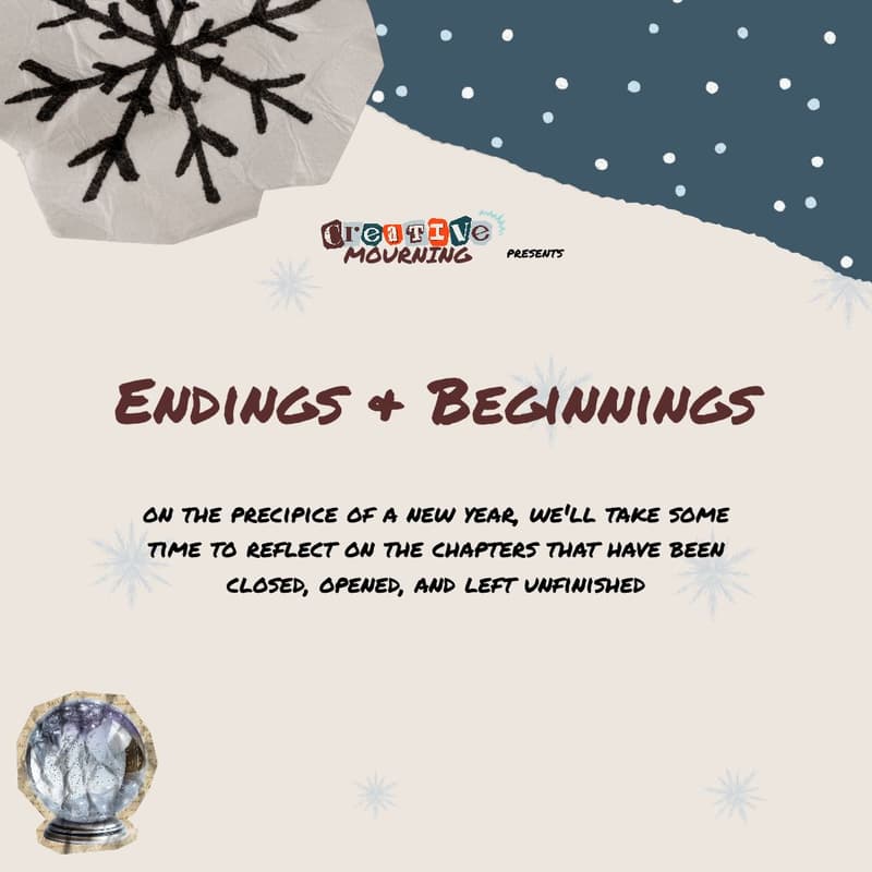 Cover Image for Creative Mourning Endings & Beginnings Journaling Session