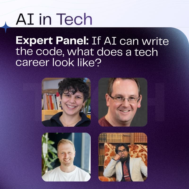 Cover Image for AI in Tech: If AI can write the code, what does a tech career look like?