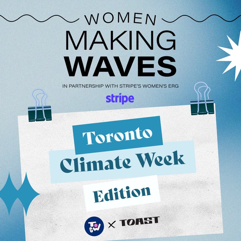 Cover Image for Women Making Waves: Toast ClimateTech Edition