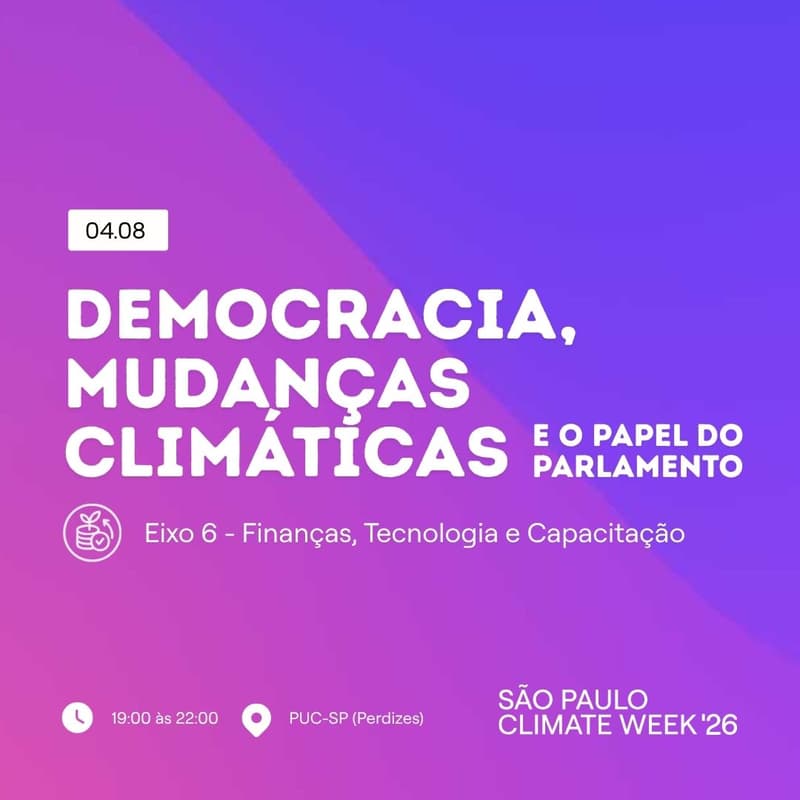 Cover Image for DEMOCRACIA, MUDANÇAS CLIMÁTICAS E O PAPEL DO PARLAMENTO