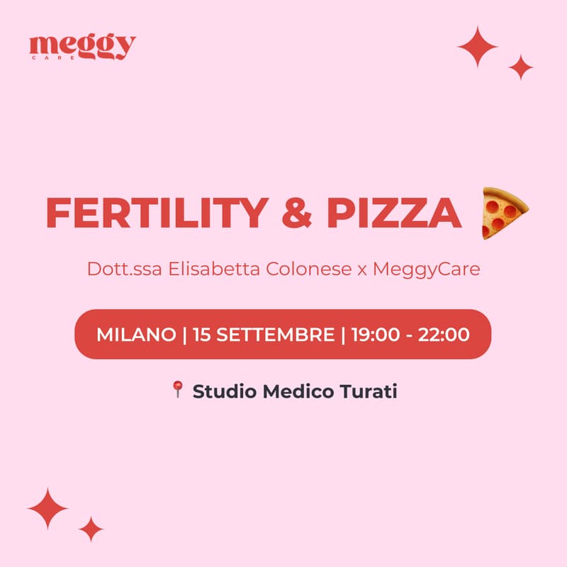 Cover Image for Milano | Fertility & Pizza | MeggyCare x Dott.ssa Elisabetta Colonese