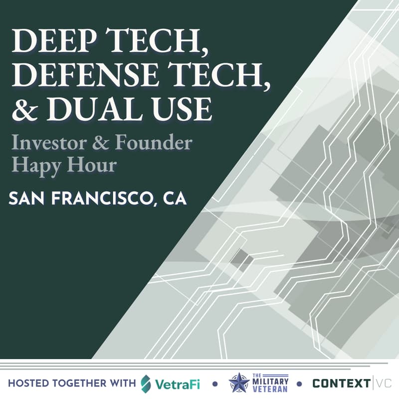 Cover Image for Deep Tech, Defense Tech, & Dual Use Investor & Founder Happy Hour