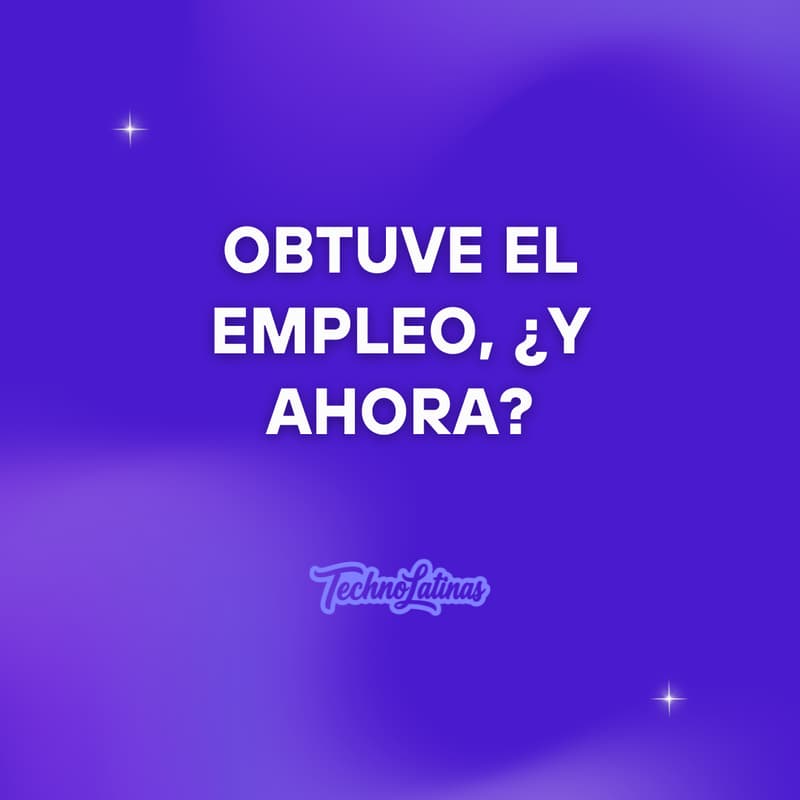 Cover Image for Sesión 3: Obtuve el empleo, ¿y ahora?