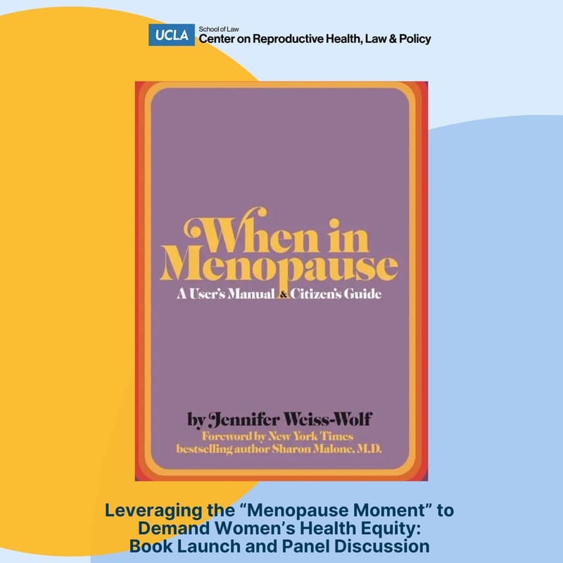 Cover Image for Leveraging the “Menopause Moment” to Demand Women’s Health Equity: Book Launch and Panel Discussion