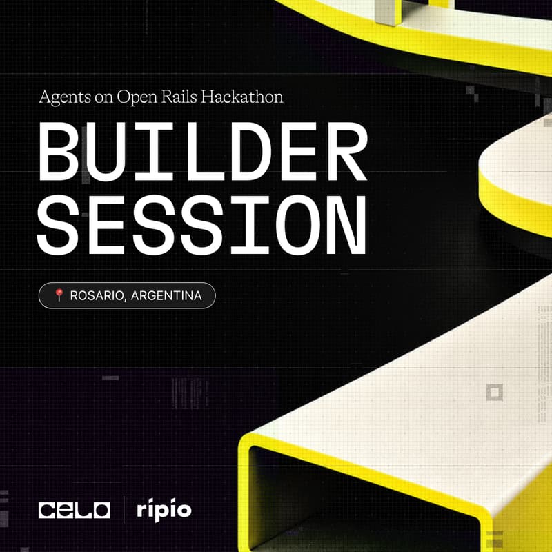 Cover Image for Builder Session: Agents on Open Rails | Celo × Ripio | ROSARIO