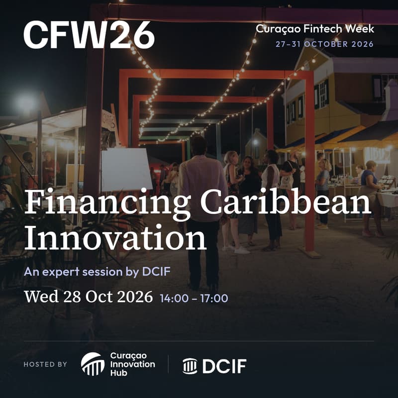 Cover Image for Financing Caribbean Innovation - Expert Session by DCIF
