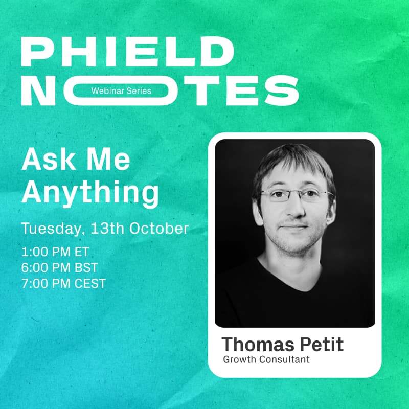 Cover Image for Phield Notes: Ask Me Anything with Thomas Petit