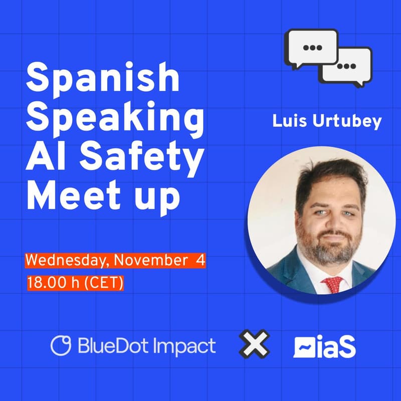 Cover Image for Spanish Speaking AI Safety Meet up