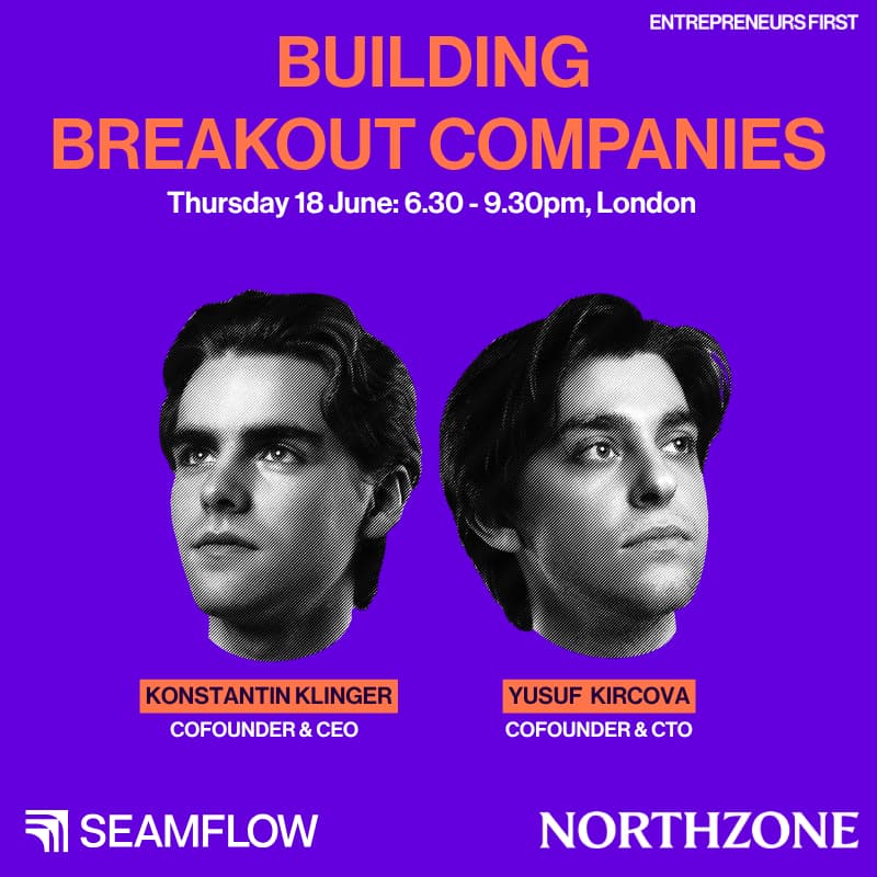 Cover Image for Building Breakout Companies: Northzone X Seamflow