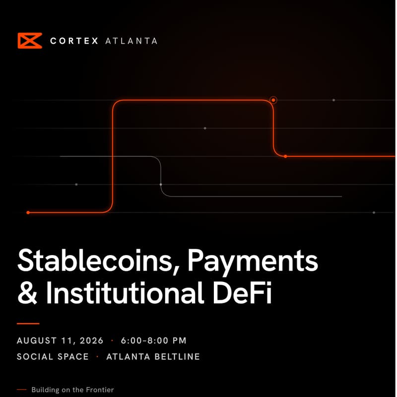 Cover Image for Cortex Atlanta: Stablecoins, Payments & Institutional Digital Assets