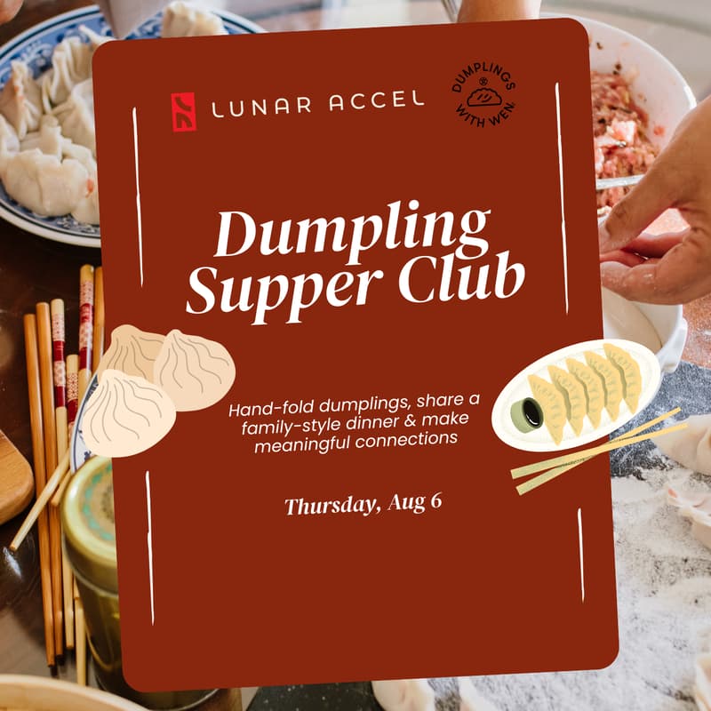 Cover Image for Lunar Accel x Dumplings with Wen