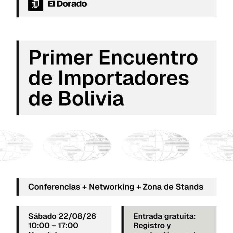 Cover Image for Primer encuentro de Importadores de Bolivia x El Dorado Empresas