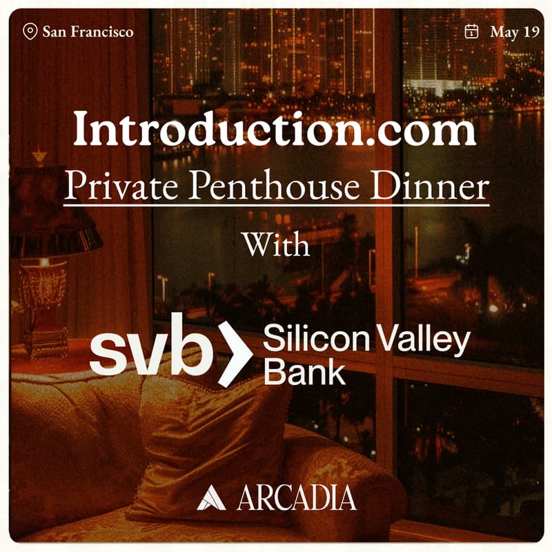 Cover Image for SVB Private Penthouse Dinner: An Introduction.com Exclusive