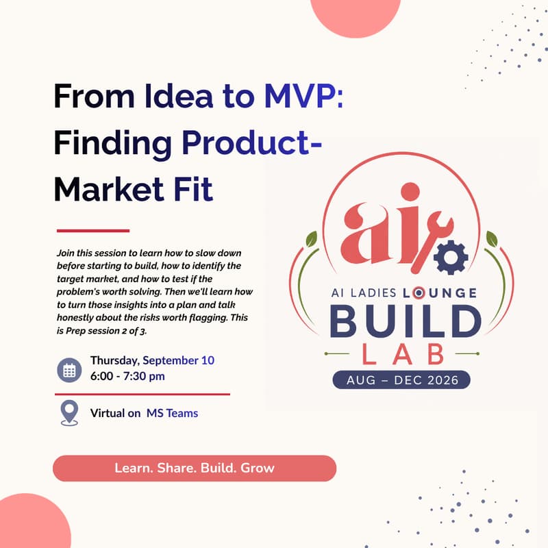 Cover Image for ALL Build Lab - Prep Session 2 of 3: From Idea to MVP: Finding Product-Market Fit