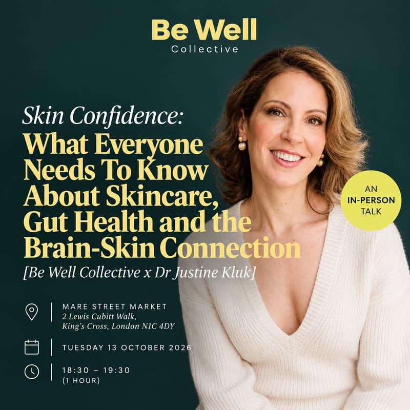 Cover Image for Skin Confidence: What you needs to know about skincare, gut health and the brain-skin connection with Dr Justine Kluk