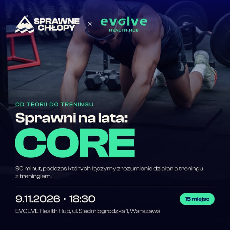 Cover Image for Od teorii do treningu. Sprawni na lata | EVOLVE x Sprawne Chłopy