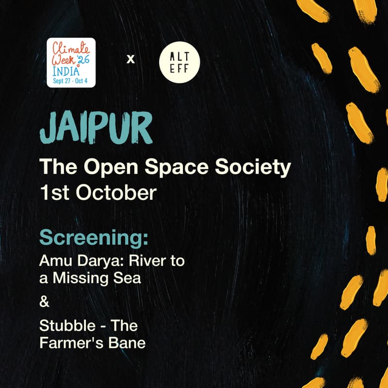 Cover Image for ALT EFF Film Club at TOSS x Climate Week India