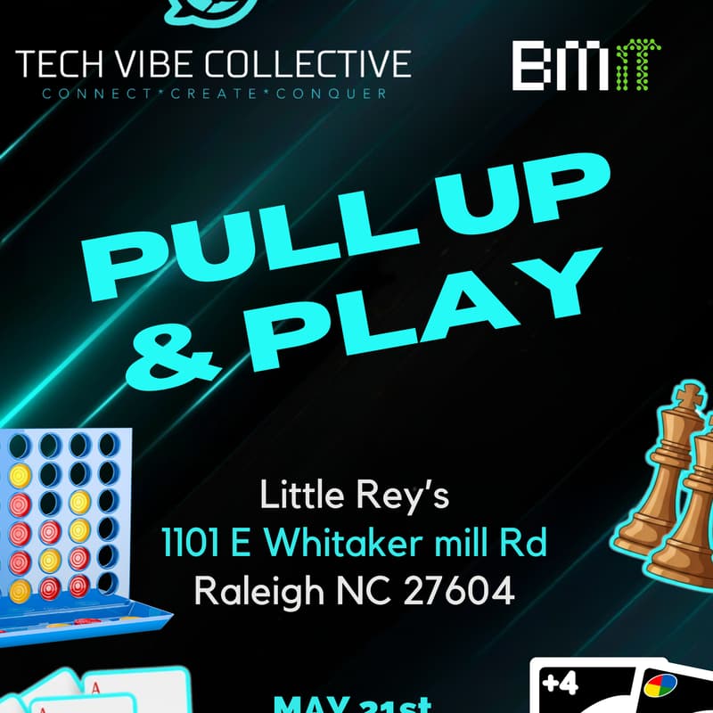 Cover Image for Pull Up & Play Game Night With Tech Vibe Collective And BLK Men In Tech