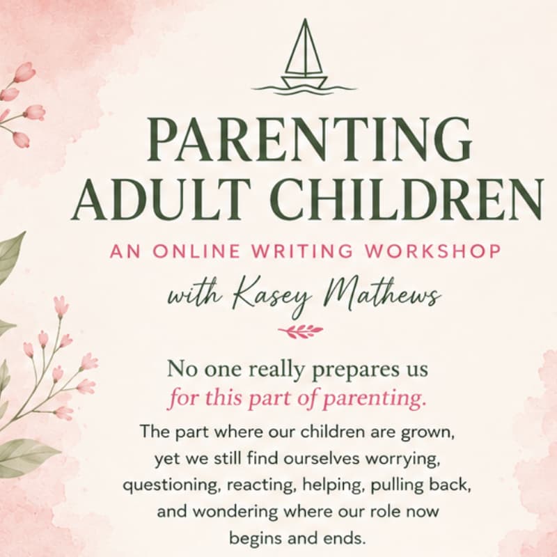 Cover Image for Parenting Adult Children - An Online Writing Workshop