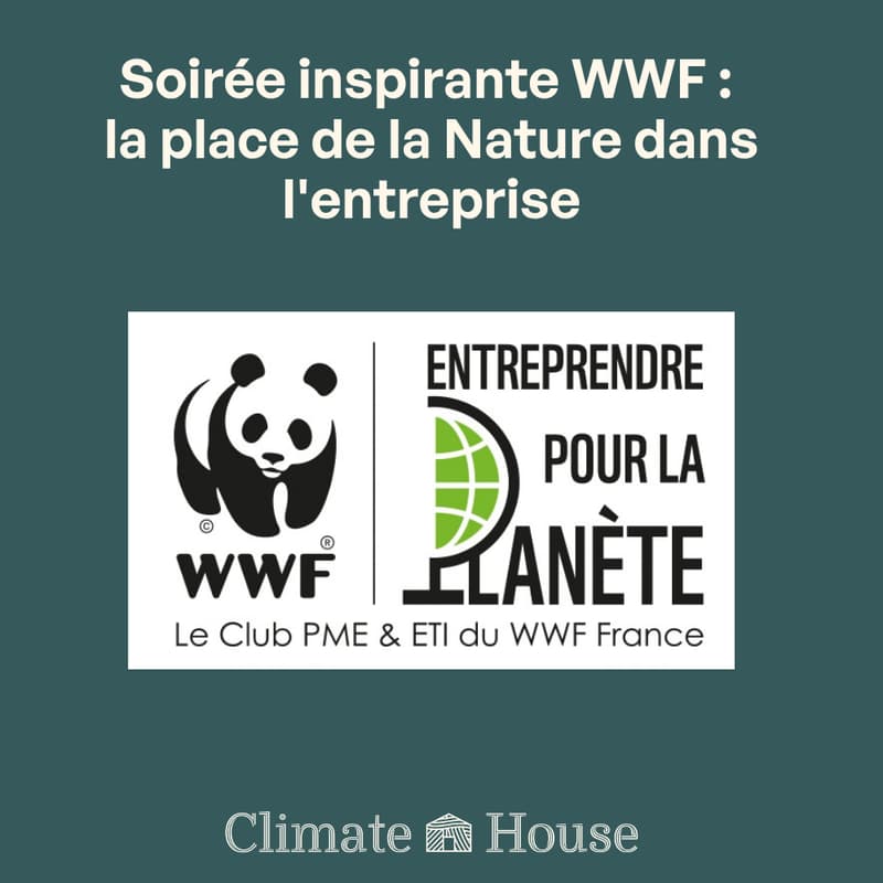 Cover Image for Soirée inspirante WWF : la place de la Nature dans l'entreprise