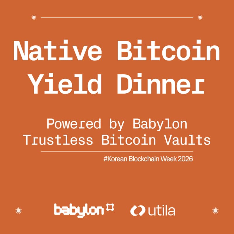 Cover Image for Native Bitcoin Yield Dinner by Babylon