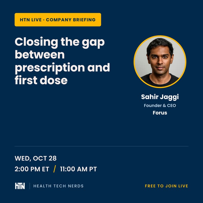 Cover Image for Closing the gap between prescription and first dose: a company briefing with Sahir Jaggi, Forus