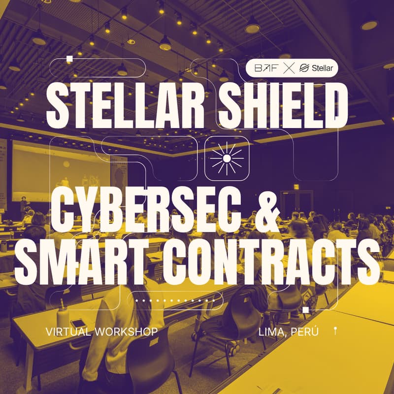 Cover Image for Stellar Shield: Ciberseguridad & Smart Contracts