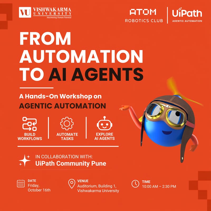 Cover Image for From Automation To AI Agents with UiPath | ARC @ Vishwakarma University x UiPath Community, Pune
