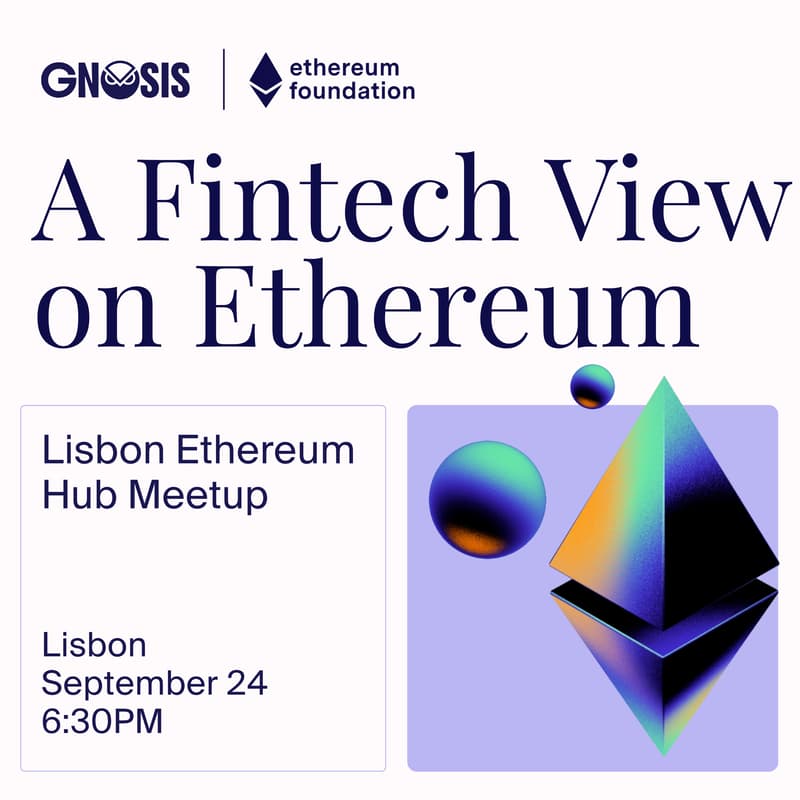 Cover Image for Lisbon Ethereum Hub Meetup: A Fintech View on Ethereum