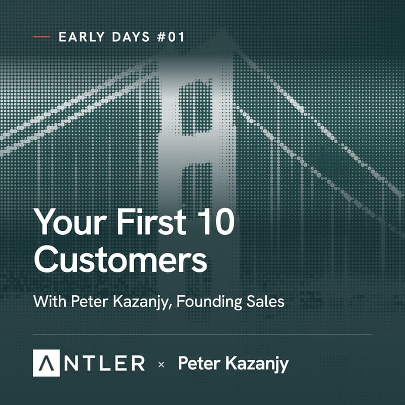 Cover Image for Early Days #01 with Peter Peter Kazanjy from Founding Sales