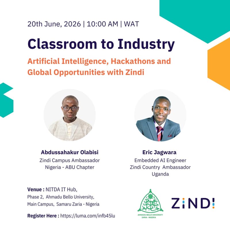 Cover Image for Classroom to Industry: Artificial Intelligence, Hackathons, and Global Opportunities with Zindi