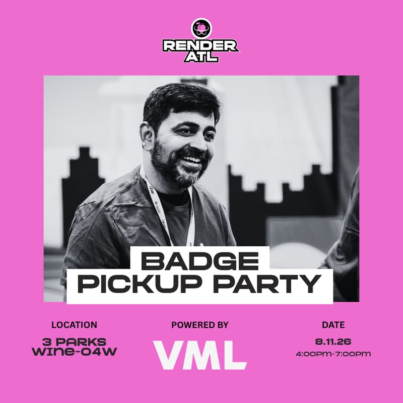 Cover Image for RenderATL Badge Pickup Party β Powered by VML